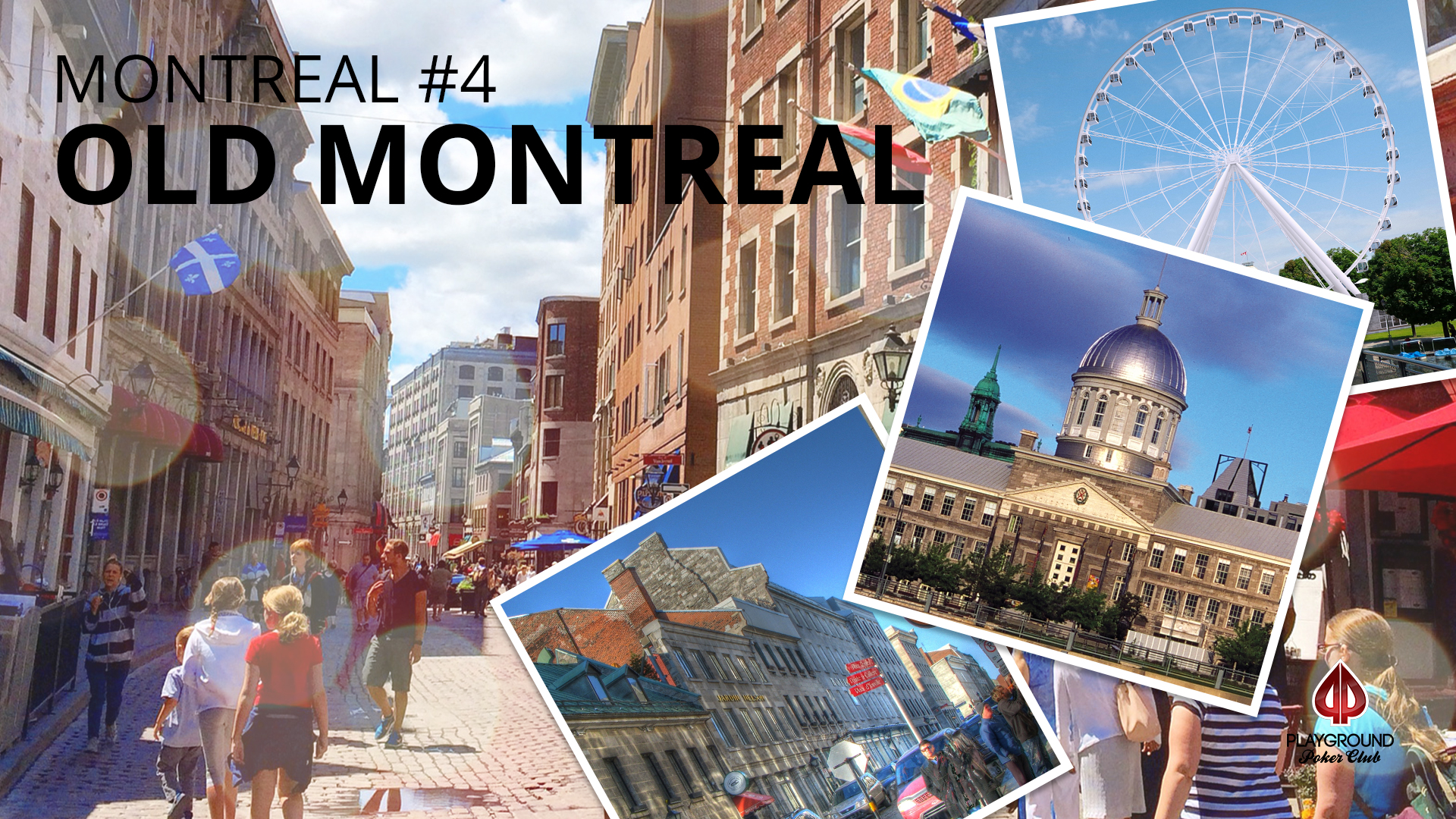 Number 4 on our Top 10 – Old Montreal