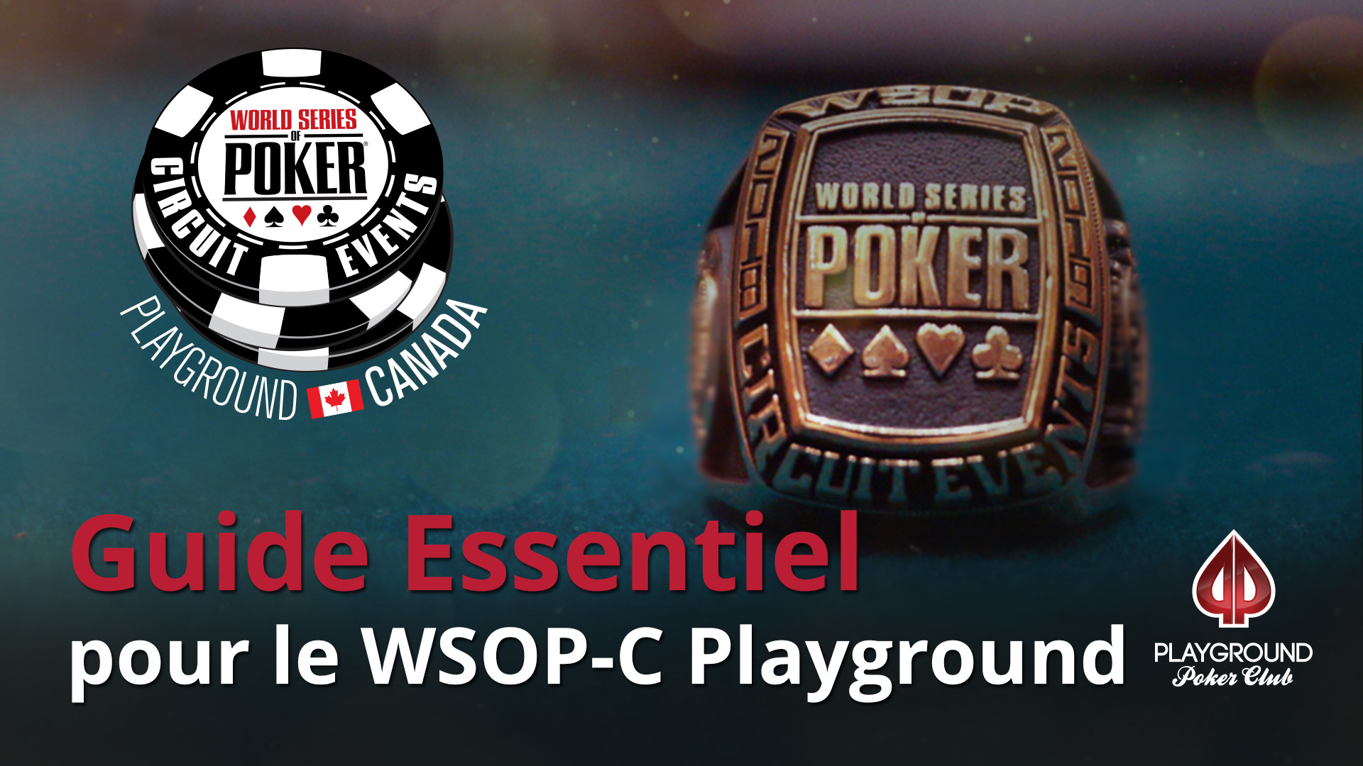 Guide Essentiel pour le WSOP-C Playground