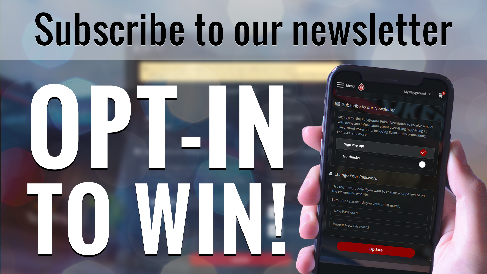 The Newsletter – Opt in to win!