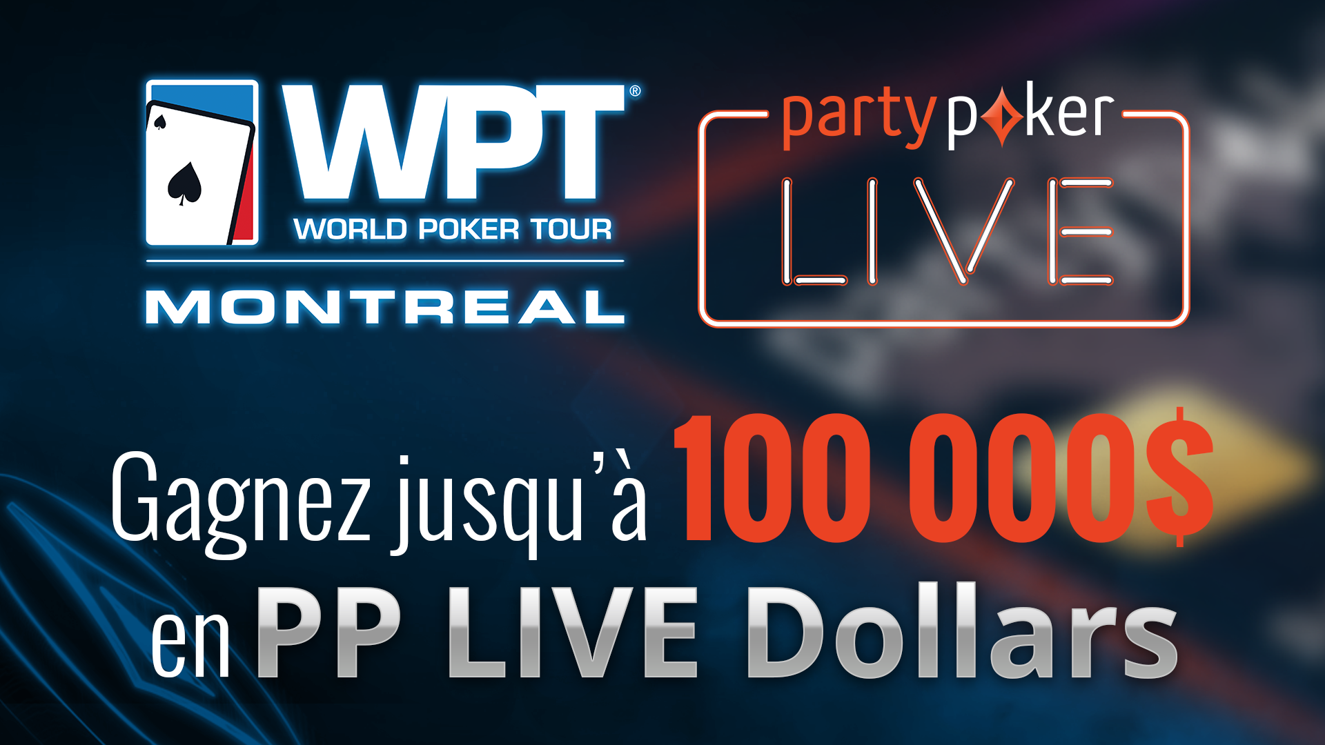 200k$ à gagner au WPT Montréal!