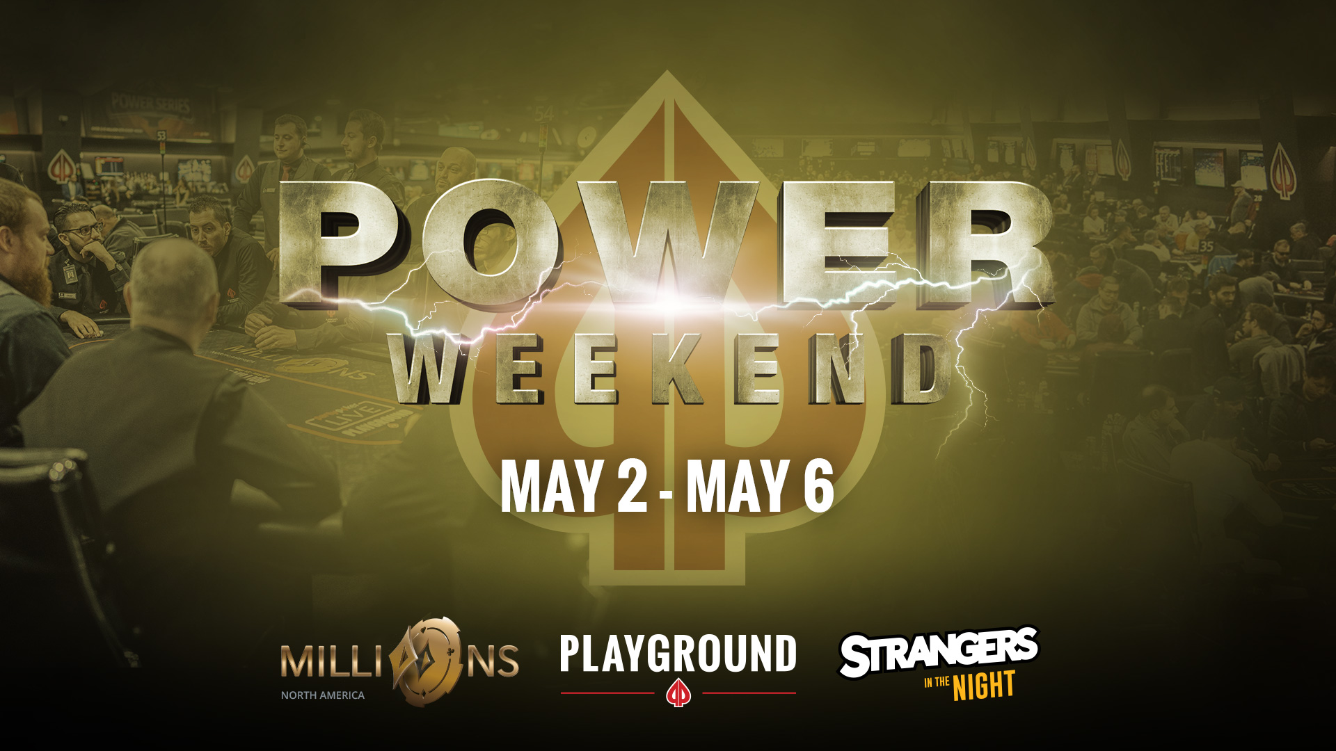 Get into MILLIONS shape at the May Power Weekend